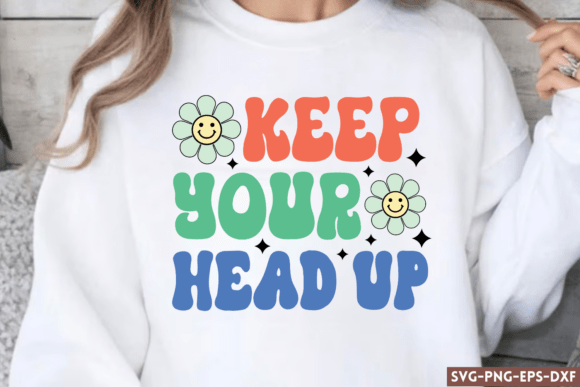 Evaluating the Keep Your Head Up SVG for Motivational Crafting Projects