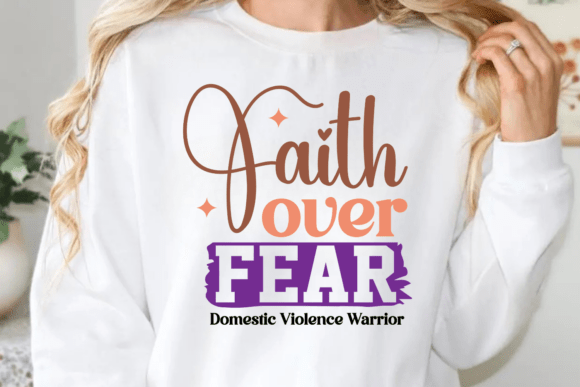 Faith Over Fear: Empowering the Domestic Violence Warrior Through Craft and Community
