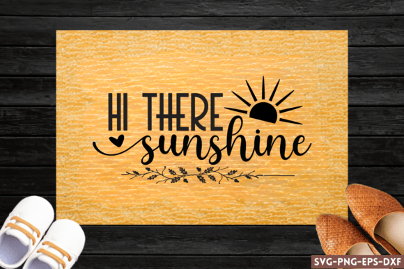 Hi There Sunshine SVG: DIY Doormat & Craft Ideas