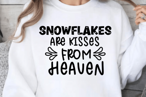 Integrating the Snowflakes Are Kisses from Heaven SVG into Your Creative Workflow
