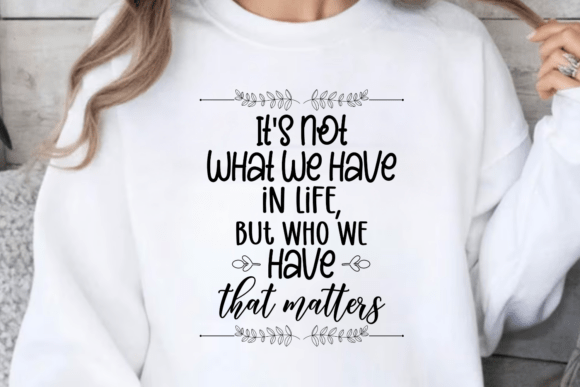 It's Not What We Have, But Who We Have